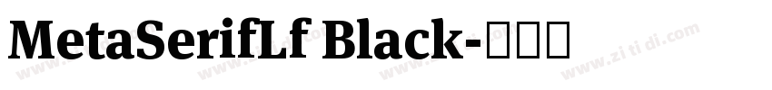 MetaSerifLf Black字体转换